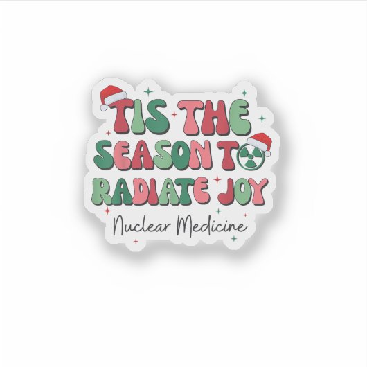 Tis The Season To Joy Nuclear Medicine Christmas N Sticker (Voorkant)