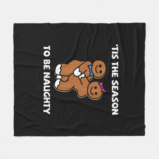 Tis The Season To Naughty Gingerbread Couple Chris Fleece Deken (Voorkant (Horizontaal))