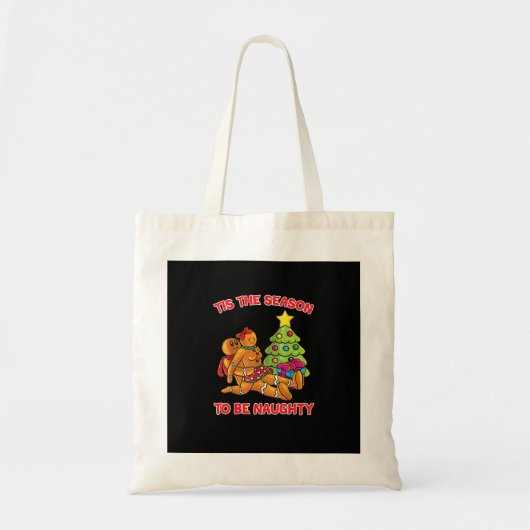 Tis The Season To Naughty Gingerbread Man Couple Tote Bag (Voorkant)