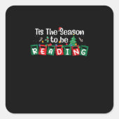 Tis The Season To Reading Christmas Teacher Book Vierkante Sticker (Voorkant)