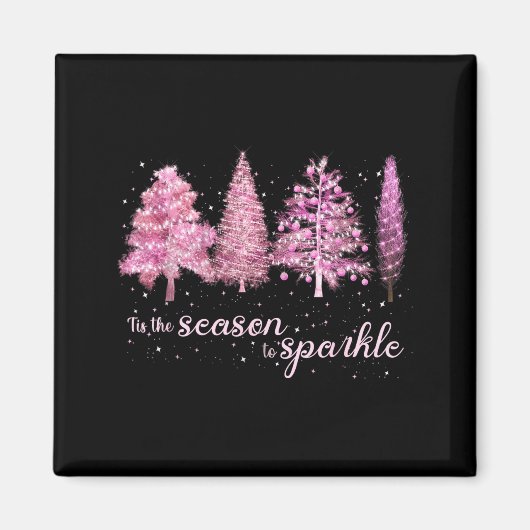 Tis The Season To Sparkle Christmas Tree Xmas Wome Magneet (Voorkant)