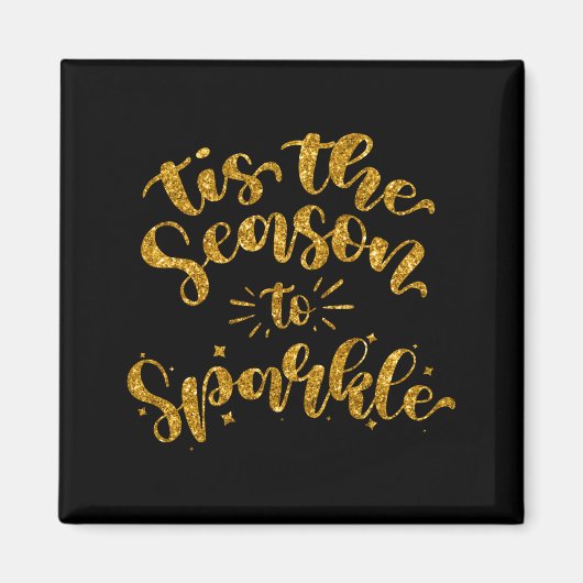 Tis The Season To Sparkle Gold Faux Glitter  Magneet (Voorkant)