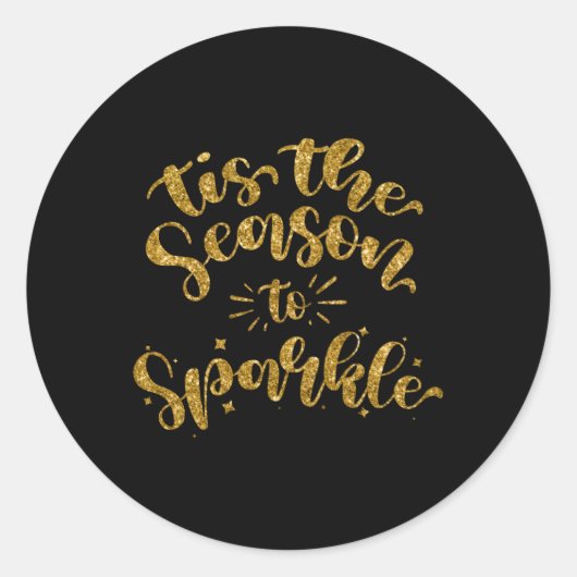 Tis The Season To Sparkle Gold Faux Glitter T Shir Ronde Sticker (Voorkant)