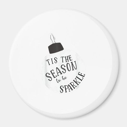 Tis The Season To Sparkle Holiday Cute Fun Magneet (Voorkant)