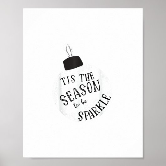 Tis The Season To Sparkle Holiday Cute Fun Poster (Voorkant)
