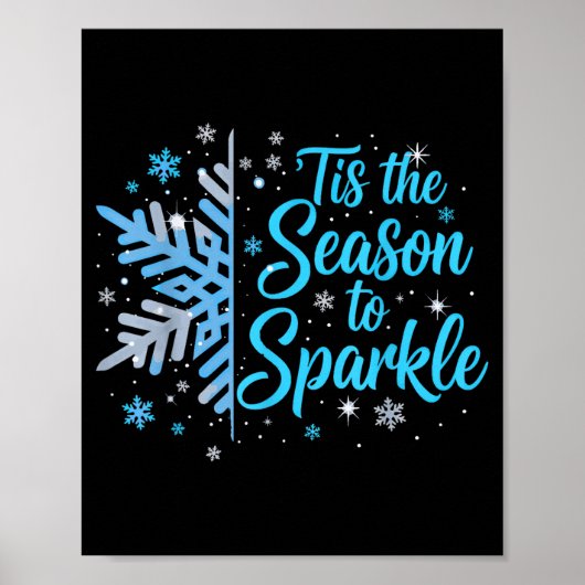 Tis The Season To Sparkle Snowflake Holiday Christ Poster (Voorkant)