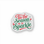 Tis The Season To Sparkle Sticker (Voorkant)