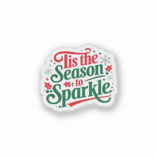 Tis The Season To Sparkle Sticker (Voorkant)