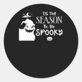 Tis The Season To Spooky Halloween Sarcastic Funny Ronde Sticker (Voorkant)