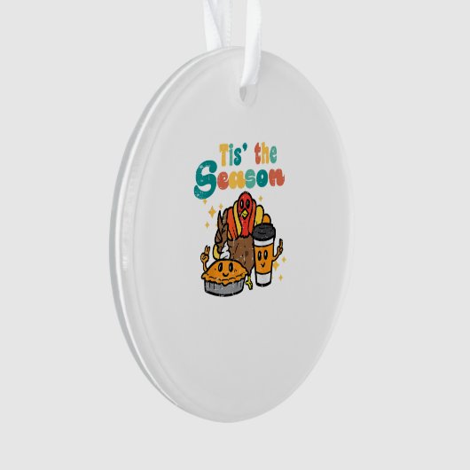 Tis The Season Turkey Coffee Retro Thanksgiving Fa Ornament (voorkant)