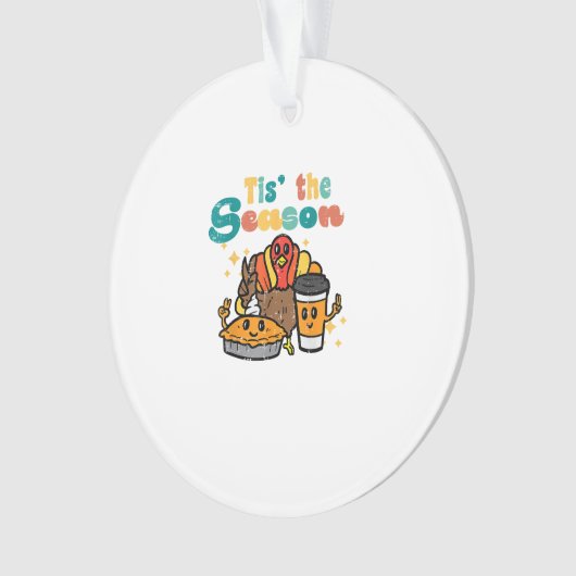 Tis The Season Turkey Coffee Retro Thanksgiving Fa Ornament (voorkant)