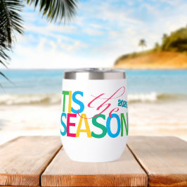 Tis the Season Wijn Tumbler