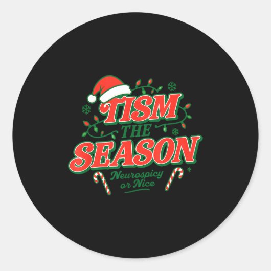 Tism The Season Neuroscy Or Nice Ronde Sticker (Voorkant)