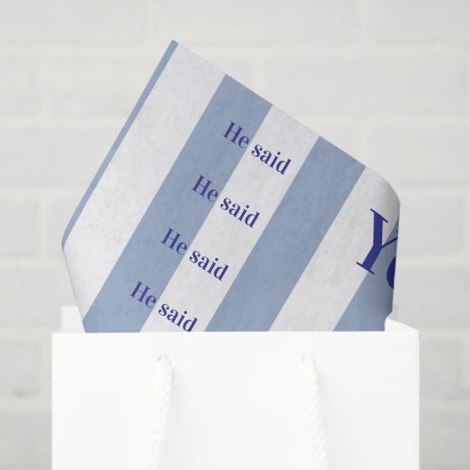 Tissue Paper Blue & White Stripe He said Yes! Tissuepapier (Cadeauzakje)