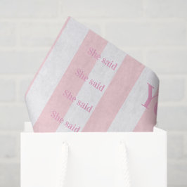 Tissue Paper Pink & White Stripe She said Yes! Tissuepapier