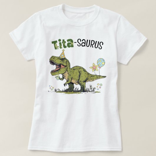Tita-saurus Dinosaur Theme Fun Kids Verjaardagsfee T-shirt (Design voorkant)