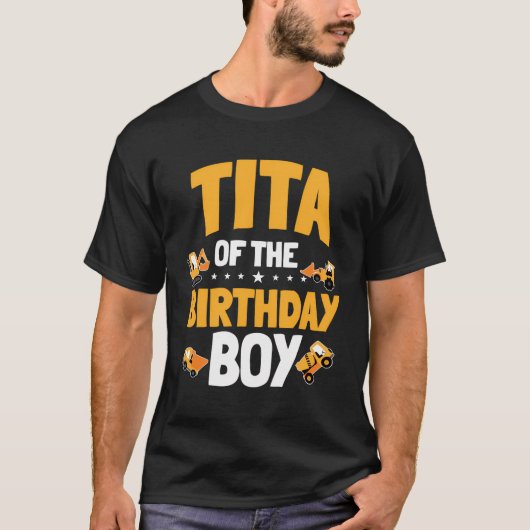 Tita van de verjaardagsjongen bouwvakker Bday T-shirt (Voorkant)