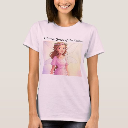 Titania Queen of the Fairies T-shirt (Voorkant)