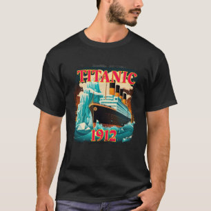 Titanic Sailing Ship Cruise Vessel 1912 Ic T-shirt