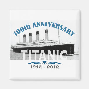Titanic Sinking 100 Year Jubileum Magneet