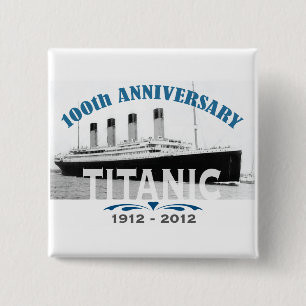 Titanic Sinking 100 Year Jubileum Vierkante Button 5,1 Cm