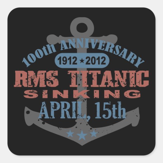 Titanic Sinking 100 Year Jubileum Vierkante Sticker (Voorkant)