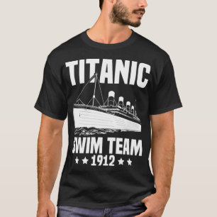 Titanic Swim Team 1912 Gifts Funny Swimming Boat L T-shirt