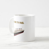 Titanic te groot om te falen koffiemok (Voorkant links)