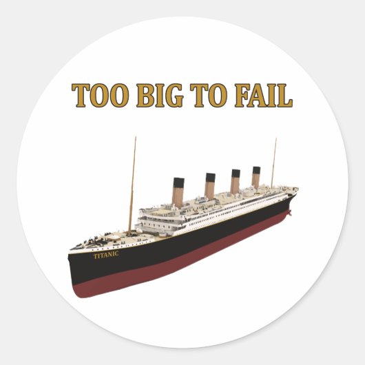 Titanic te groot om te falen ronde sticker (Voorkant)