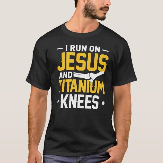 Titanium Knee Replacement Surgery Recovery T-Jesu T-shirt (Voorkant)