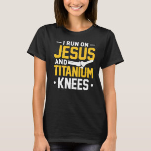 Titaniumknie Replacement Churgery Recovery T- Jesu T-shirt