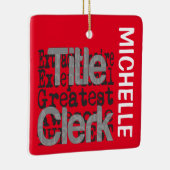 Titel Clerk Extraordinaire CUSTOM Keramisch Ornament (Rechts)