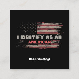 Titel: Ik identificeer me als een Amerikaans vlago Vierkante Visitekaartje