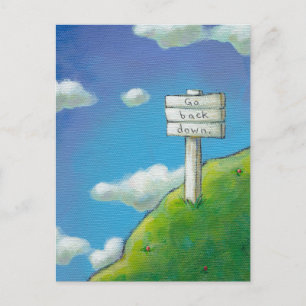 Titel:  Te hoog teken: "Ga terug naar beneden." Briefkaart