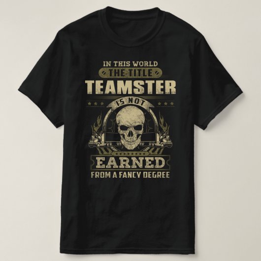 Titel Teamster wordt niet verdiend door fancy dipl T-shirt (Design voorkant)