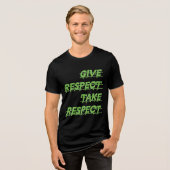Titel: Wederzijds respect: een tweerichtingsverkee Tri-Blend Shirt (Voorkant volledig)