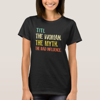 Titi De vrouw De mythe De slechte invloed Retro T-shirt