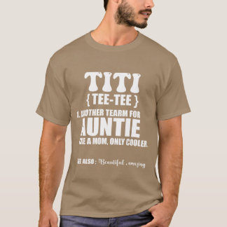 Titi dfinitionee Grappig en Schattig Cadeau voor T T-shirt