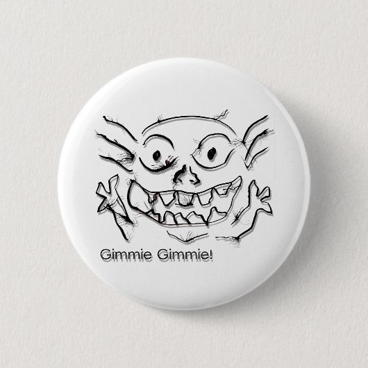 TiTi DoodleNut Gimmie 0005 - Ronde Button 5,7 Cm (Voorkant)