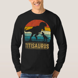 Titi Saurus T Rex Dinosaur Titisaurus Funny Moeder T-shirt