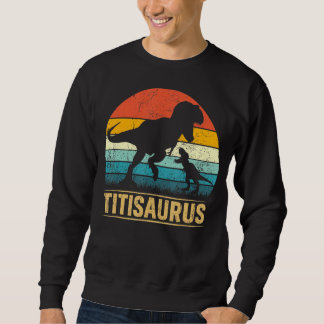 Titi Saurus T Rex Dinosaur Titisaurus Funny Moeder Trui