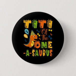 Titi van de One-a-saurus 1e verjaardag dinosaurus  Ronde Button 5,7 Cm
