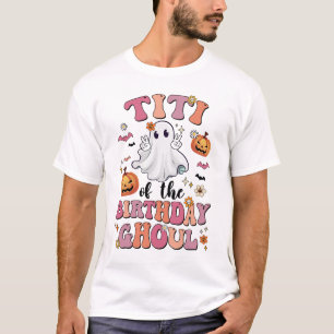 Titi van de verjaardag Ghoul Halloween Bday Boys G T-shirt
