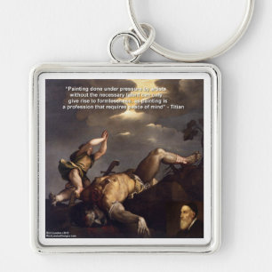 Titian Quote & David/Goliath Painting Gifts Sleutelhanger