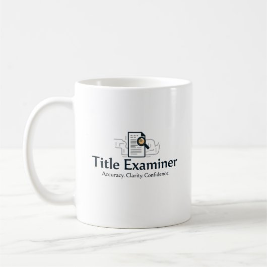 Title Examiner Mug – Accuracy. Clarity. Confidence Koffiemok (Links)