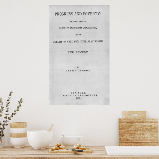 Titlepage to "Progress and Poverty" Poster (Keuken)