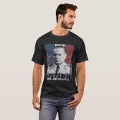 Tito Joegoslavië Joegoslavië Balkan Joegoslavië T-shirt (Voorkant volledig)