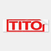 Tito Stamp Bumpersticker (Voorkant)