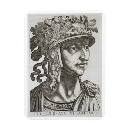 Titus Caesar (39-81 AD), 1596 (graving) Magneet (Verticaal)