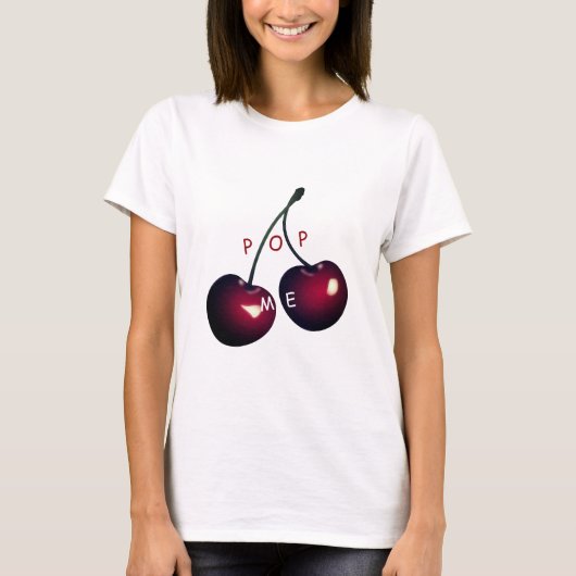 Tjirt afspelen met Cherry - Pop me - grappig T-shirt (Voorkant)